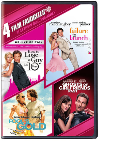 4 Film Favorites: Matthew McConaughey: How to Lose a Guy in 10 Days/ Failure to Launch/ Fools Gold/ Ghost of Girlfriend's Past (DVD)