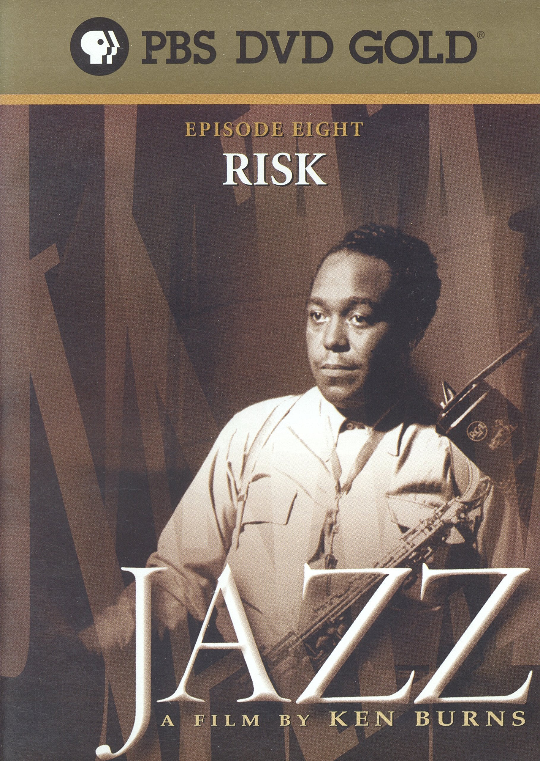 PBS DVD Gold, Episode Eight, Risk, Jazz, A Film by Ken Burn
