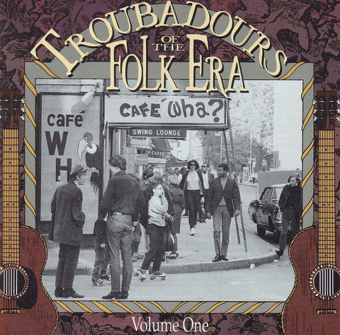 Troubadours of Folk Era Vol. 01